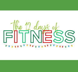 The 12 Days of Fitness