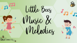 Little Bees Music & Melodies: Session 2