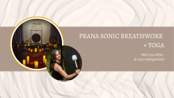 Prana Sonic Breathwork + Yoga