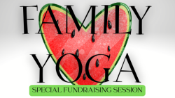 Special Fundraising FAMIL YOGA!!