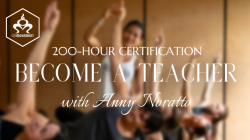 200-Hour Yoga Teacher Training by Anny Noratto
