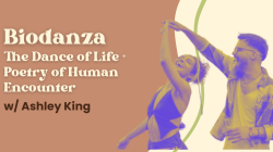 Biodanza: Dance of Life + The Poetry of Human Encounter (11/8)