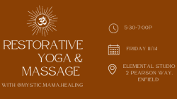 Restorative Yoga & Massage with Mystic Mama Healing