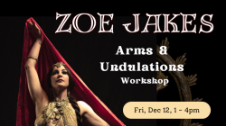 Arms and Undulations w/ Zoe Jakes