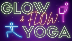 Glow + Flow Yoga Night!