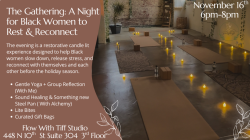 The Gathering: A Night For Black Women to Rest & Connect