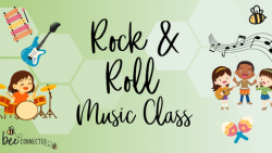 Rock & Roll Music Class- Session 1