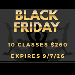 Black Friday 10 Classes for $260 - Expires 9/7/26