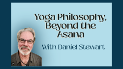 Yoga Philosophy, Beyond the Asana