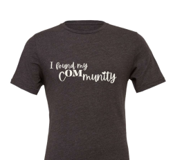 T-shirt: Found My C-OM-munity Grey