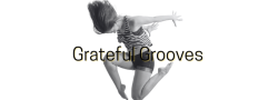 GRATEFUL GROOVES