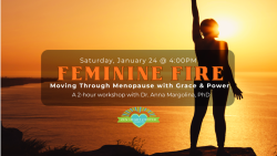 Feminine Fire: Moving Through Menopause with Grace & Power