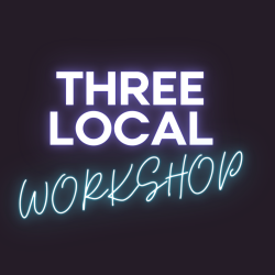 Local Workshop Three Pack