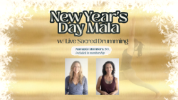 New Year's Day Mala with Sacred Drumming musical accompaniment