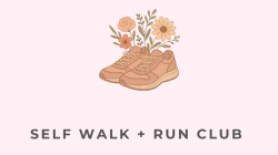 SELF Walk + Run Club