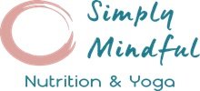 Simply Mindful Nutrition & Yoga