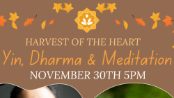 Yin, Dharma & Meditation: Harvest of the Heart