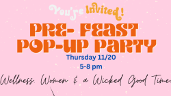 Pre-Feast Pop-Up Party