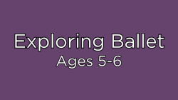 Exploring Ballet - Spring
