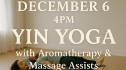 Warm Yin Yoga & Massage with Aromatherapy – 75 Minutes of Bliss
