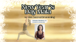 New Year's Day Mala with Sacred Drumming musical accompaniment