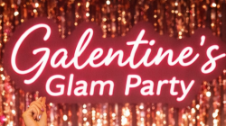 Galentine's Glam Party