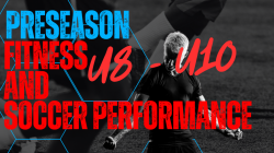 U8 - U10 Preseason Fitness & Soccer Performance