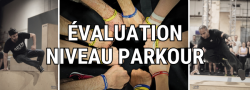 Parkour - Évaluation de niveau