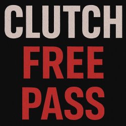 Clutch Free Pass