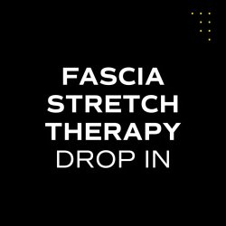 DROP-IN FASCIA STRETCH THERAPY