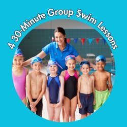 4 Group Swim Lesson Session (30 Minutes)