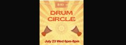 Drum Circle Jul 23 6pm -8pm