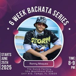 6 Week Bachata Series w/Ronny Moquea at The Dance Factory Tampa Bay!