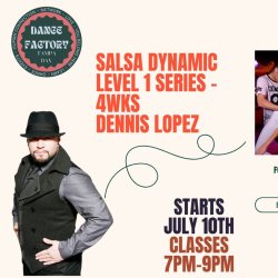 Salsa Dynamic Level 1 - 4 Week Series w/ Dennis Lopez at The Dance Factory Tampa Bay!