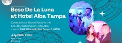 Beso de la Luna @Hotel Alba Tampa!