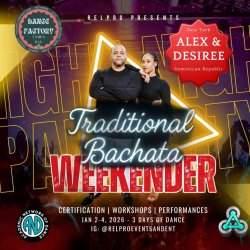 Alex & Desiree Traditional Bachata Weekender Day 1 or 2 Workshop + Social