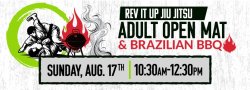 8/17/25 FREE Rev It Up Jiu Jitsu Adult Open Mat & Brazilian BBQ