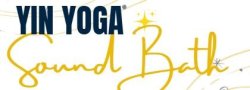 Yin Yoga and Sound Bath