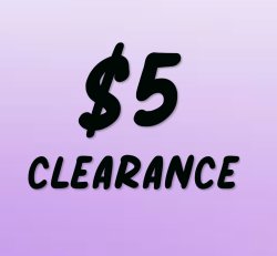 $5 Clearance Item