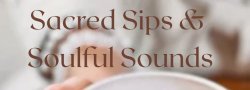 Sacred Sips and Soulful Sounds Cacao Ceremony and Sound Bath