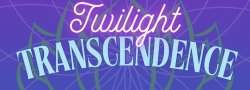 Twilight Transcendence