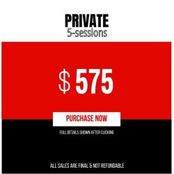 PRIVATE 5 SESSIONS
