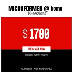 MICROFORMER 10 SESSIONS