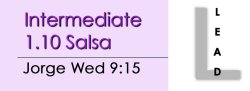 Salsa - Int 1.10 Salsa - Wed @ 9:15 LEADS
