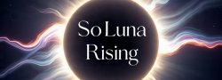 SoLuna Rising Sound Journey: Oct 11th