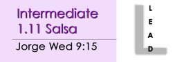 Salsa - Int 1.11 Salsa - Wed @ 9:15 LEADS