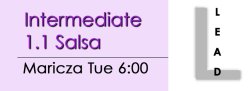 Salsa - Int 1.1 Salsa - Tue @ 6:00 LEADS
