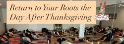 A Special 90 minute-Sacred Sequence 26- Yoga & Live Drumming Event-Day after Thanksgiving Event