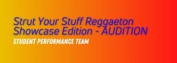 AUDITION - Baza Reggaeton Strut Your Stuff