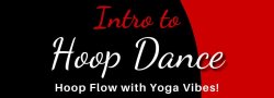Intro to Hoop Dance
